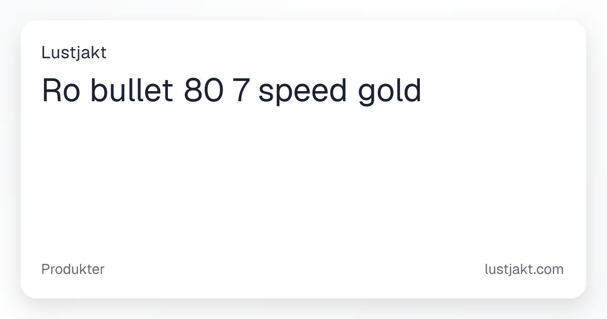 Ro bullet 80 7 speed gold - 169 kr | Lustjakt